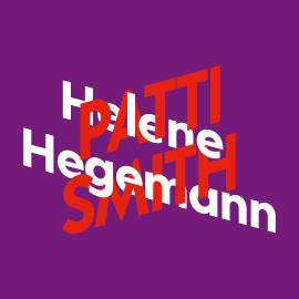 Hörbuch Helene Hegemann über Patti Smith - KiWi Musikbibliothek, Band 13 (Ungekürzt)  - Autor Helene Hegemann   - gelesen von Helene Hegemann