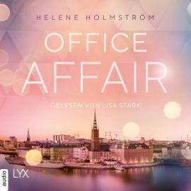 Hörbuch Office Affair - Free-Falling-Reihe, Teil 2 (Ungekürzt)  - Autor Helene Holmström   - gelesen von Lisa Stark