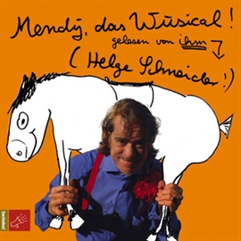 Hörbuch Mendy - das Wusical  - Autor Helge Schneider   - gelesen von Helge Schneider