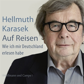 Hörbuch Auf Reisen  - Autor Hellmuth Karasek   - gelesen von Hellmuth Karasek