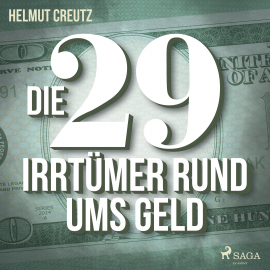 Hörbuch Die 29 Irrtümer rund ums Geld  - Autor Helmut Creutz   - gelesen von Astrid Posner