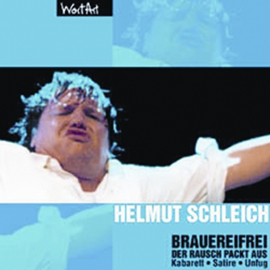 Hörbuch Brauereifrei  - Autor Helmut Schleich   - gelesen von Helmut Schleich
