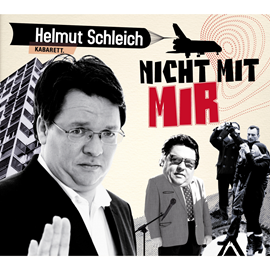 Hörbuch Nicht mit mir   - Autor Helmut Schleich   - gelesen von Helmut Schleich