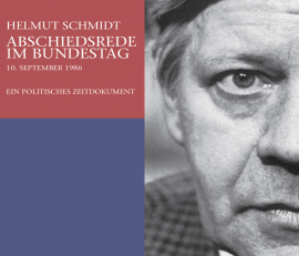 Hörbuch Helmut Schmidt: Abschiedsrede Im Bundestag am 10.09.1986  - Autor Helmut Schmidt   - gelesen von Helmut Schmidt