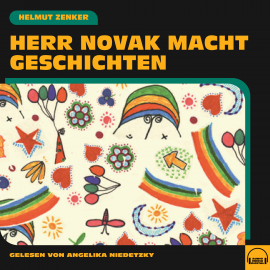 Hörbuch Herr Novak macht Geschichten  - Autor Helmut Zenker   - gelesen von Angelika Niedetzky