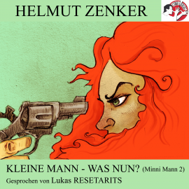 Hörbuch Kleine Mann - Was nun? (Minni Mann 2)  - Autor Helmut Zenker   - gelesen von Lukas Resetarits