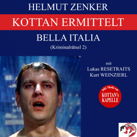 Hörbuch Kottan ermittelt: Bella Italia (Kriminalrätsel 2)  - Autor Helmut Zenker   - gelesen von Schauspielergruppe