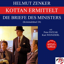 Hörbuch Kottan ermittelt: Die Briefe des Ministers (Kriminalrätsel 24)  - Autor Helmut Zenker   - gelesen von Schauspielergruppe