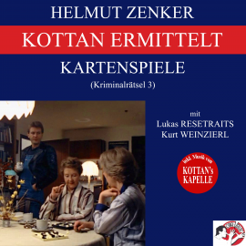 Hörbuch Kottan ermittelt: Kartenspiele (Kriminalrätsel 3)  - Autor Helmut Zenker   - gelesen von Schauspielergruppe