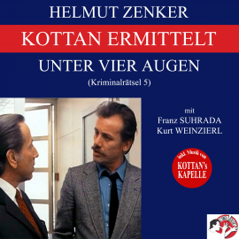 Hörbuch Kottan ermittelt: Unter vier Augen (Kriminalrätsel 5)  - Autor Helmut Zenker   - gelesen von Schauspielergruppe