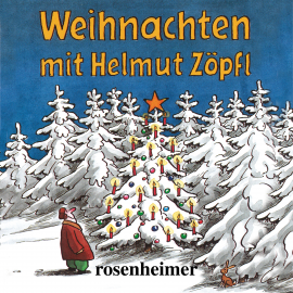 Hörbuch Weihnachten mit Helmut Zöpfl  - Autor Helmut Zöpfl   - gelesen von Helmut Zöpfl