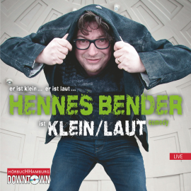 Hörbuch KLEIN/LAUT!  - Autor Hennes Bender   - gelesen von Hennes Bender