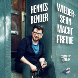 Hörbuch Wiedersehn macht Freude  - Autor Hennes Bender   - gelesen von Hennes Bender