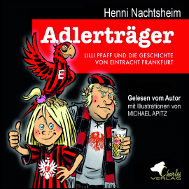 Hörbuch Adlerträger  - Autor Henni Nachtsheim   - gelesen von Henni Nachtsheim