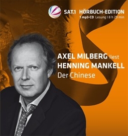 Hörbuch Der Chinese (Non-Wallander 3)  - Autor Henning Mankell   - gelesen von Axel Milberg