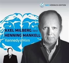 Hörbuch [WYCOFANY ZE SPRZEDAŻY] Kennedys Hirn  - Autor Henning Mankell   - gelesen von Axel Milberg