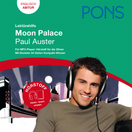 Hörbuch PONS Lektürehilfe - Paul Auster, Moon Palace  - Autor Henrike Wielk   - gelesen von Schauspielergruppe