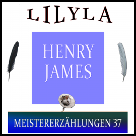 Hörbuch Meistererzählungen 37  - Autor Henry James   - gelesen von Schauspielergruppe