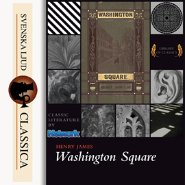 Hörbuch Washington Square SAGA Egmont  - Autor Henry James   - gelesen von Elisabeth Klett