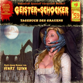 Hörbuch Tagebuch des Grauens (Geister-Schocker 59)  - Autor Henry Quinn   - gelesen von Schauspielergruppe
