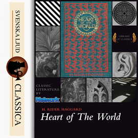 Hörbuch Heart of the World  - Autor Henry Rider Haggard   - gelesen von Paul Hansen