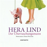 Hörbuch Der Überraschungsmann  - Autor Hera Lind   - gelesen von Doris Wolters