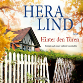 Hörbuch Hinter den Türen  - Autor Hera Lind   - gelesen von Hera Lind