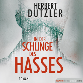 Hörbuch In der Schlinge des Hasses  - Autor Herbert Dutzler   - gelesen von Florian Eisner