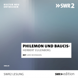 Hörbuch Philemon und Baucis  - Autor Herbert Eulenberg   - gelesen von Gerd Beermann
