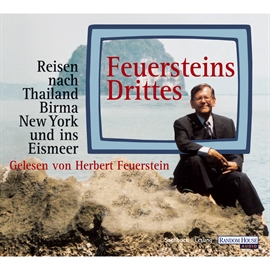 Hörbuch Feuersteins Drittes  - Autor Herbert Feuerstein   - gelesen von Herbert Feuerstein