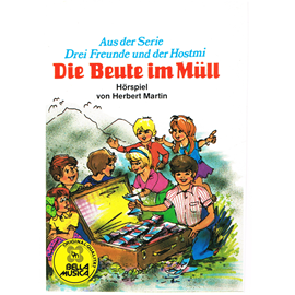 Hörbuch Die Beute im Müll  - Autor Herbert Martin   - gelesen von Schauspielergruppe