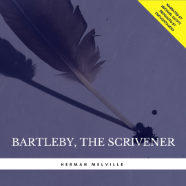 Hörbuch Bartleby, the Scrivener: A Story of Wall Street  - Autor Herman Melville   - gelesen von Michael Scott