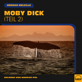 Hörbuch Moby Dick (Teil 2)  - Autor Herman Melville   - gelesen von Schauspielergruppe