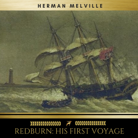 Hörbuch Redburn: His First Voyage  - Autor Herman Melville   - gelesen von James O'Connell
