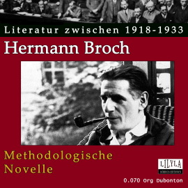 Hörbuch Methodologische Novelle  - Autor Hermann Broch   - gelesen von Schauspielergruppe