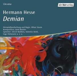 Hörbuch Demian  - Autor Hermann Hesse   - gelesen von Schauspielergruppe