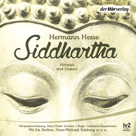 Hörbuch Siddhartha  - Autor Hermann Hesse   - gelesen von Schauspielergruppe
