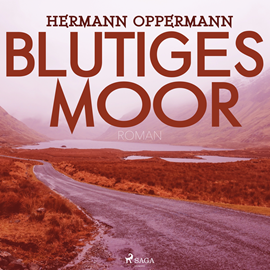 Hörbuch Blutiges Moor  - Autor Hermann Oppermann   - gelesen von Jens Platen