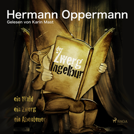 Hörbuch Der Zwerg Ingelbur  - Autor Hermann Oppermann   - gelesen von Karin Mast.