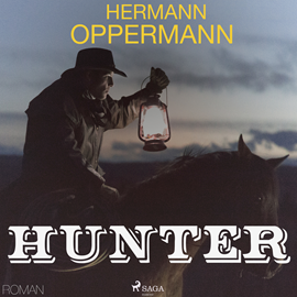 Hörbuch Hunter  - Autor Hermann Oppermann   - gelesen von Sebastian Becker