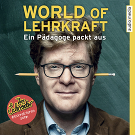 Hörbuch World of Lehrkraft  - Autor Herr Schröder   - gelesen von Johannes Schröder