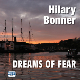 Hörbuch Dreams of Fear  - Autor Hilary Bonner   - gelesen von Ben Higgins