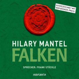Hörbuch Falken  - Autor Hilary Mantel   - gelesen von Frank Stöckle