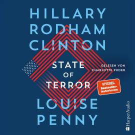 Hörbuch State of Terror (ungekürzt)  - Autor Hillary Rodham Clinton   - gelesen von Charlotte Puder