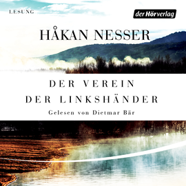 Hörbuch Der Verein der Linkshänder  - Autor Håkan Nesser   - gelesen von Dietmar Bär