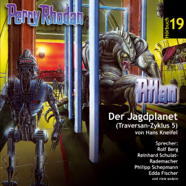 Hörbuch Der Jagdplanet (Atlan Traversan-Zyklus 05)  - Autor Hnas Kneifel   - gelesen von Schauspielergruppe
