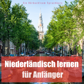 Hörbuch Niederländisch lernen für Anfänger  - Autor Hörbuch!com   - gelesen von Hörbuch!com