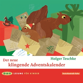Hörbuch Der neue klingende Adventskalender  - Autor Holger Teschke   - gelesen von Stefan Kaminski