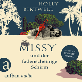 Hörbuch Missy und der fadenscheinige Schirm - Mit Charme, Schirm und Mord, Band 2 (Ungekürzt)  - Autor Holly Birtwell   - gelesen von Cornelia Waibel