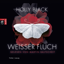 Hörbuch Weißer Fluch  - Autor Holly Black   - gelesen von Martin Baltscheit